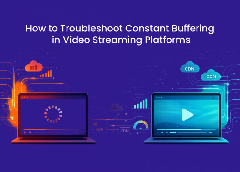 How to Troubleshoot Constant Buffering in Video Streaming Platforms