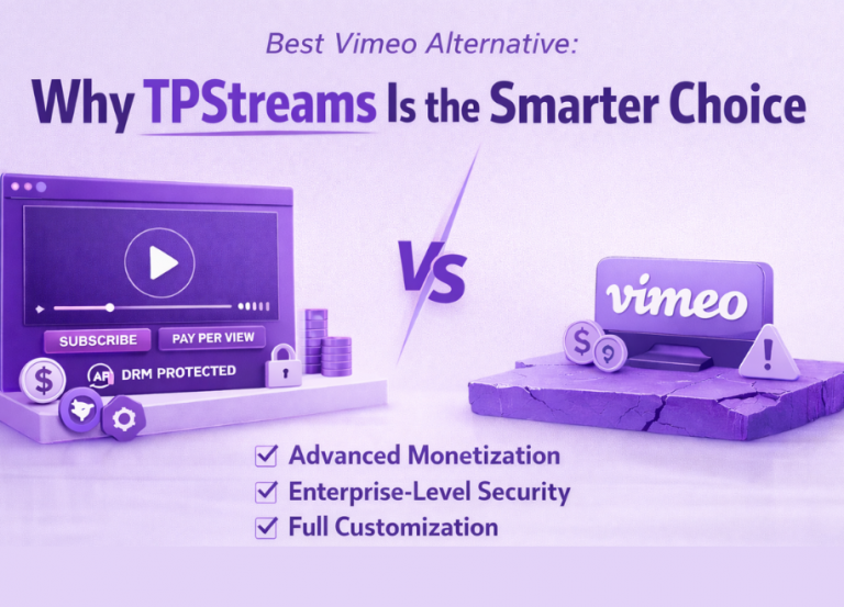 Best Vimeo Alternative: Why TPStreams is the Smarter Choice